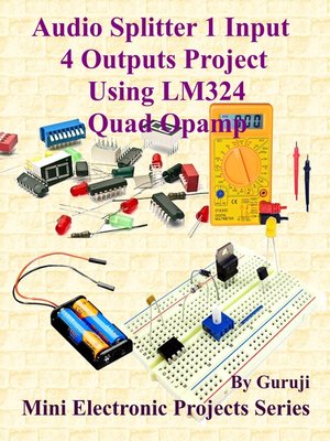 cover image of Audio Splitter 1 Input 4 Outputs Project  Using LM324 Quad Opamp